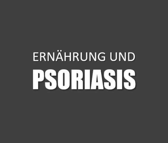 Psoriasis behandeln mit der richtigen Ernährung
